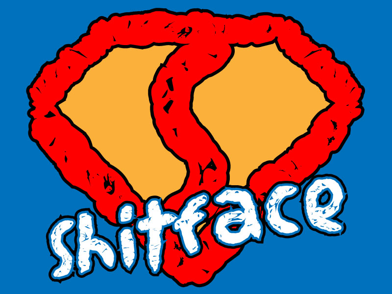 shitface